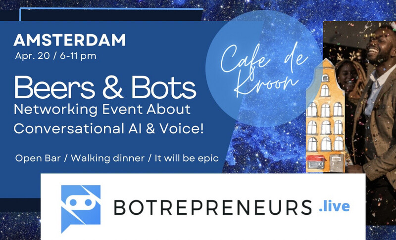 Beers & Bots Networking Event / Amsterdam / Venue: Café de Kroon / Apr 20 / 6-11 pm