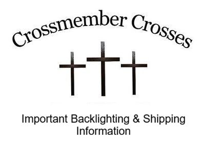 Backlighting | Shipping | Mounting  - Large Crosses