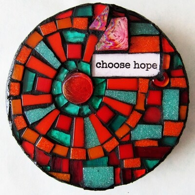 glass mosaic - choose hope
