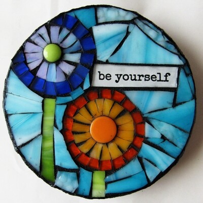 glass mosaic - be yourself