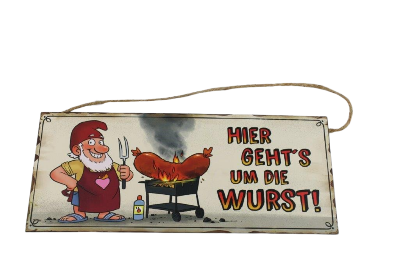 Spruchschild "Wurst"