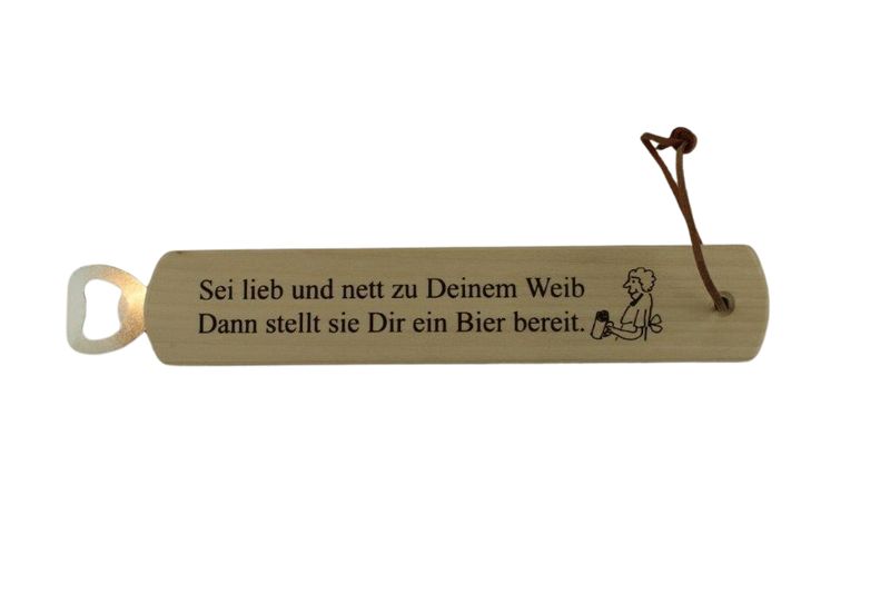 Flaschenöffner aus Holz mit Spruch