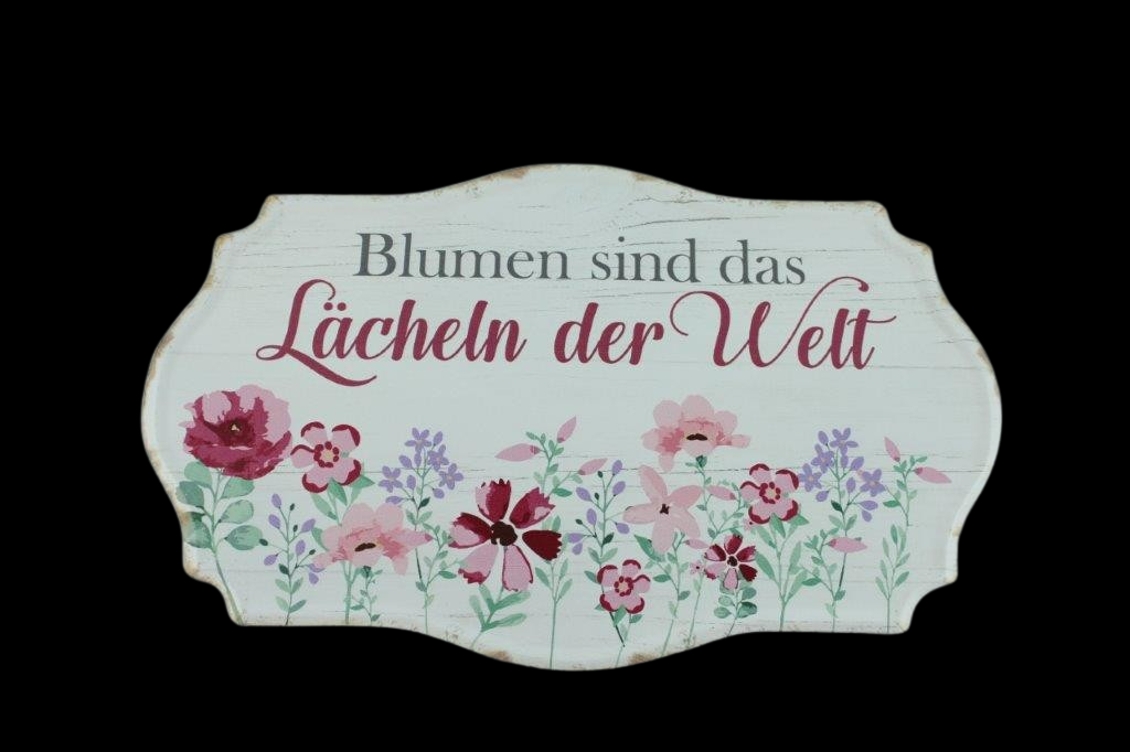Spruchschild Spruchschild "Blumen"