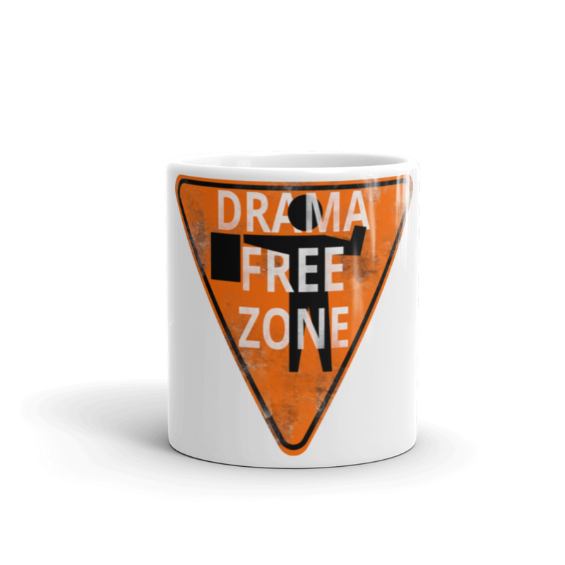 Drama Free Zone - Coffee Mug