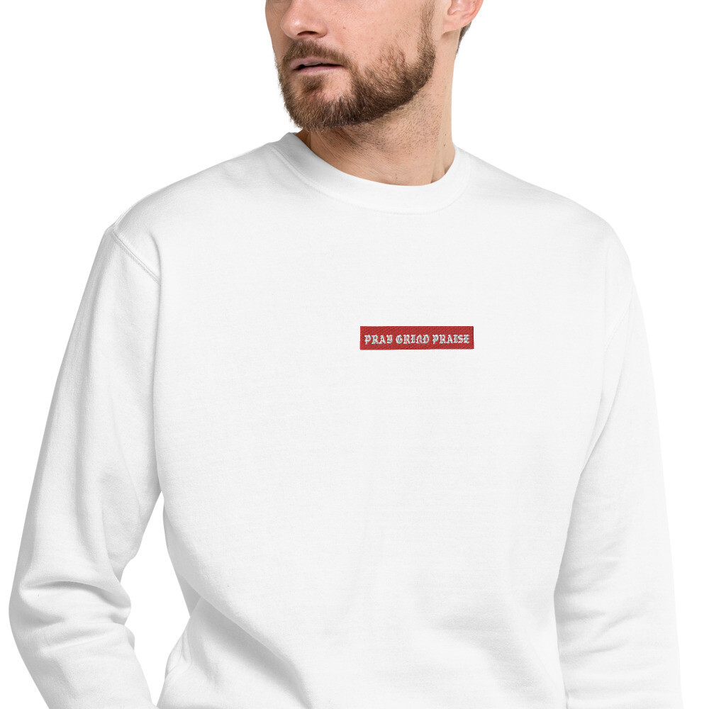 New Pray Grind Praise SweatShirt