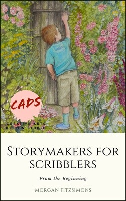 Storymakers for Scribblers - From the Beginning