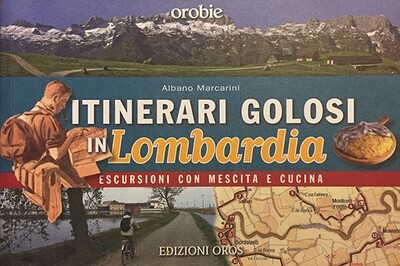 Itinerari golosi in Lombardia