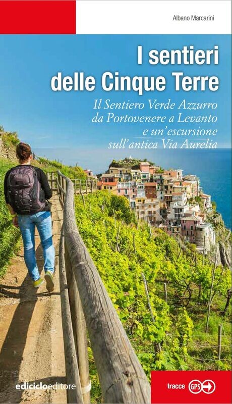 I sentieri delle Cinque Terre
