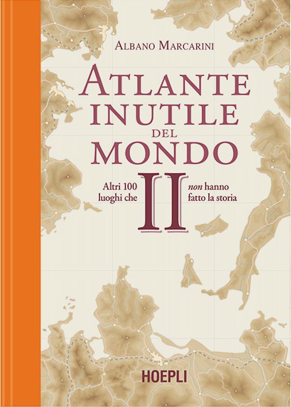 Atlante inutile del Mondo - Volume 2