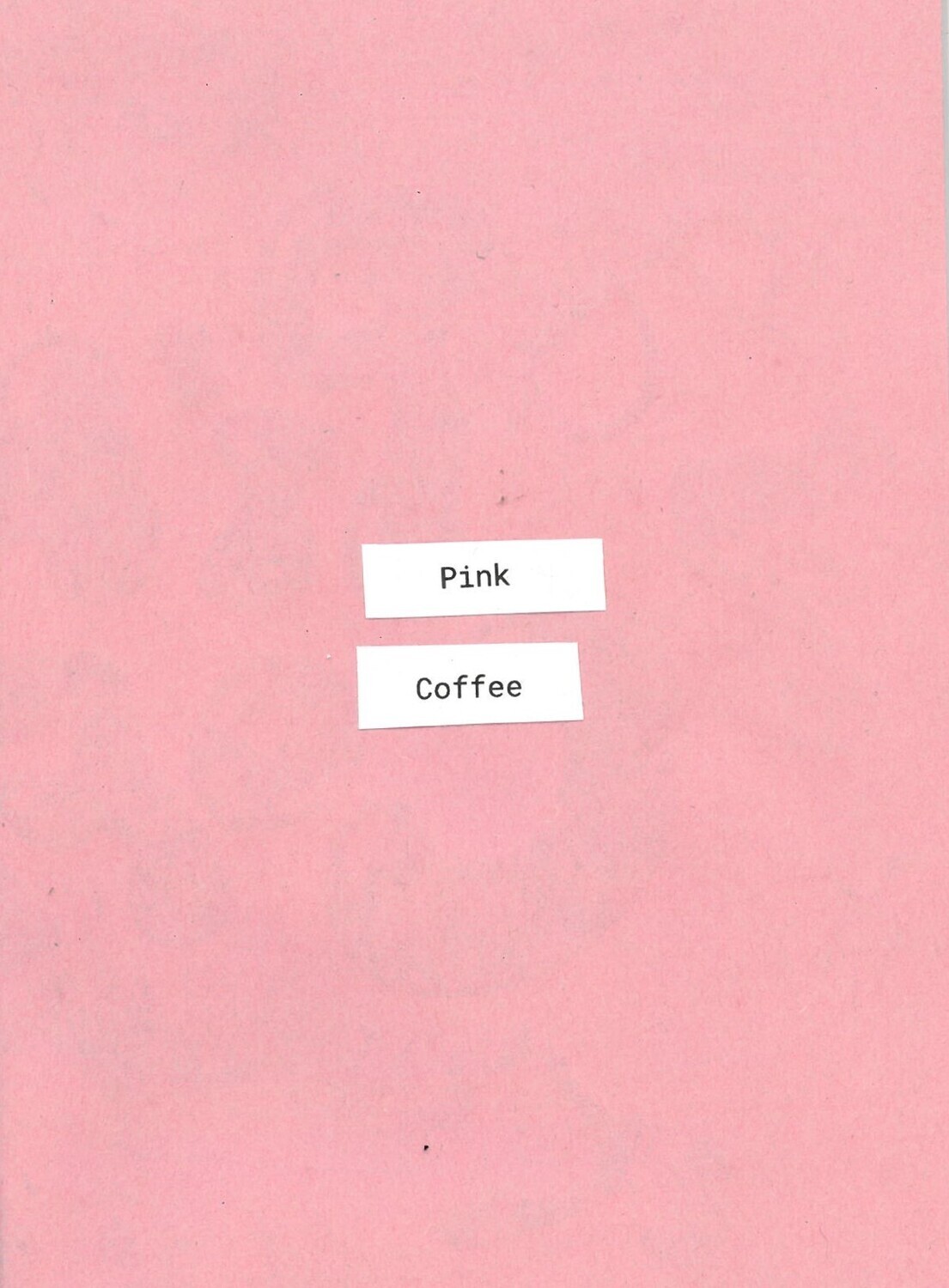 Pink Coffee