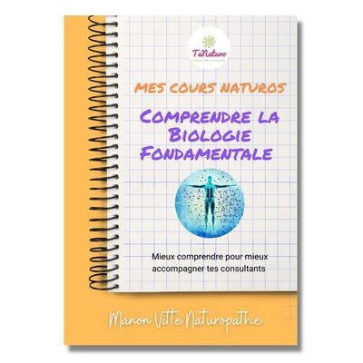 Mes Cours Naturos PDF : Comprendre la biologie fondamentale