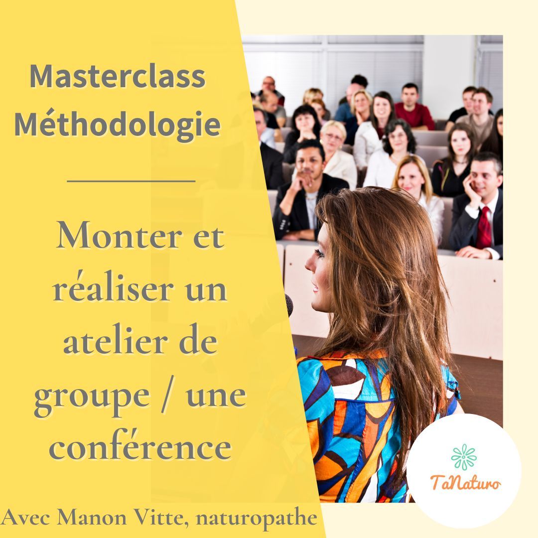 Masterclass Méthodologie : Monter et réaliser un atelier de groupe / une conférence