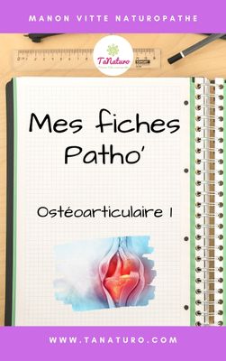 Mes Fiches Patho&#39; - Ostéoarticulaire 1