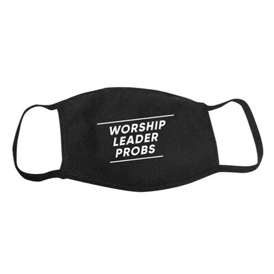Worship Leader Probs Mask