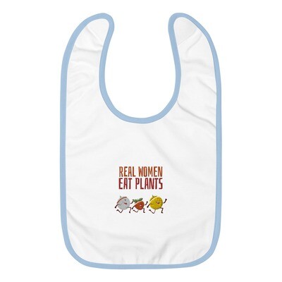 Real Women Eat Plants Embroidered Baby Bib All Fruit 