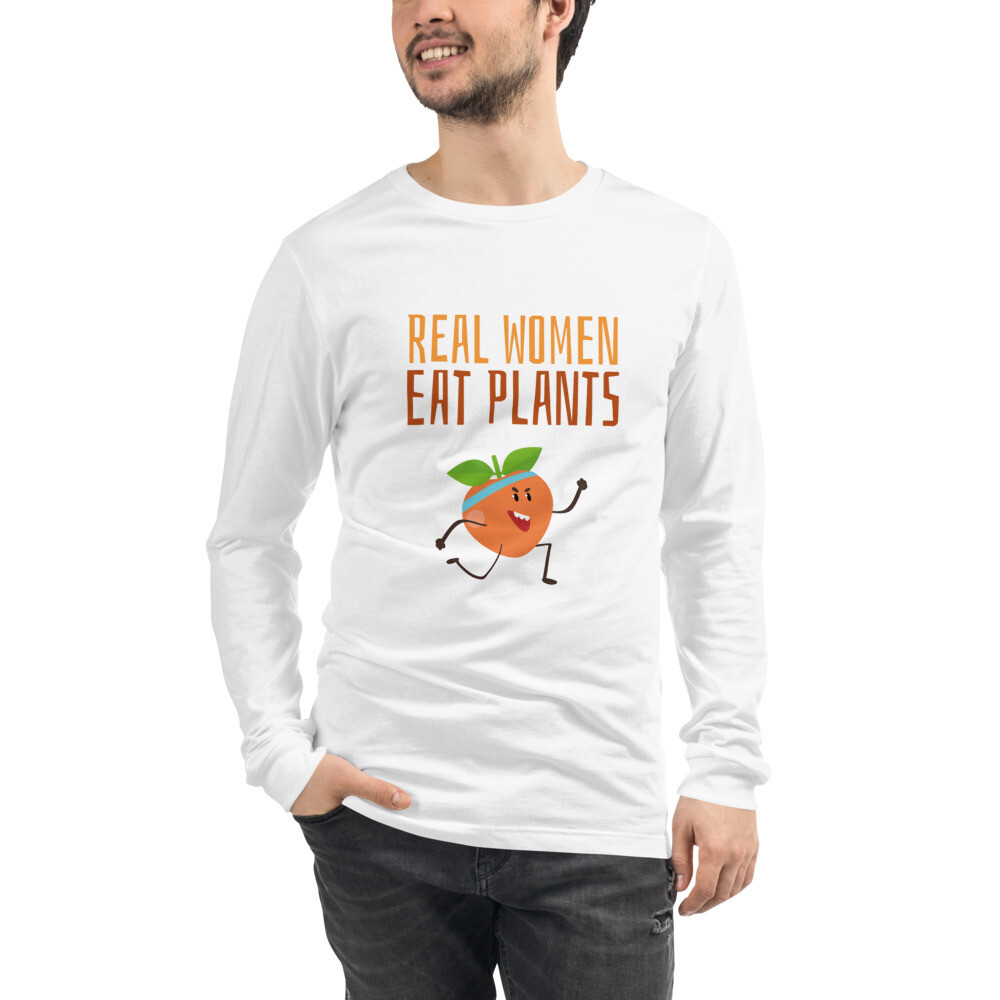 Real Women Eat Plants Unisex Long Sleeve Tee Peach 