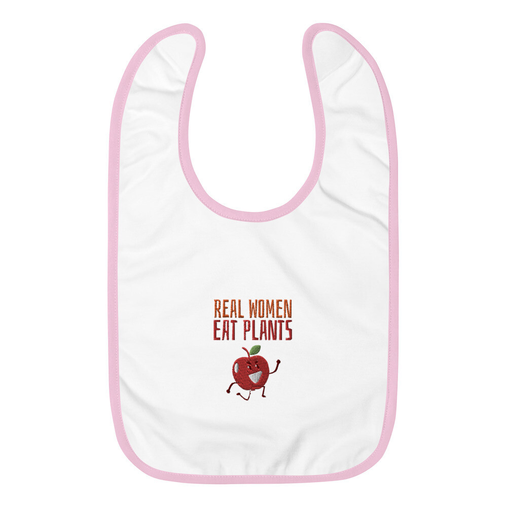 Real Women Eat Plants Embroidered Baby Bib Apple 