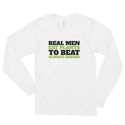 Real Men Eat Plants to Beat Climate Change Long sleeve t-shirt with Outside Logo