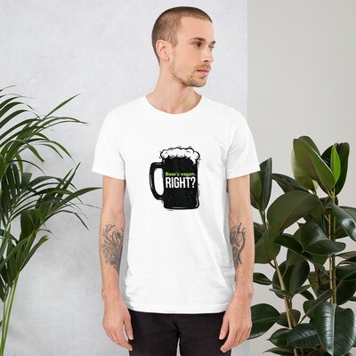 Beer's Vegan, Right? Short-Sleeve Unisex T-Shirt with Outside Label