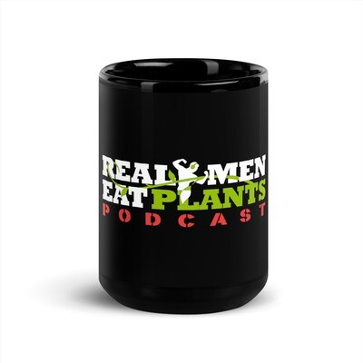 Real Men Eat Plants Podcast Logo Black Glossy Mug