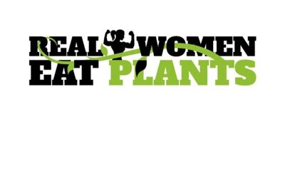 Real Women Eat Plants