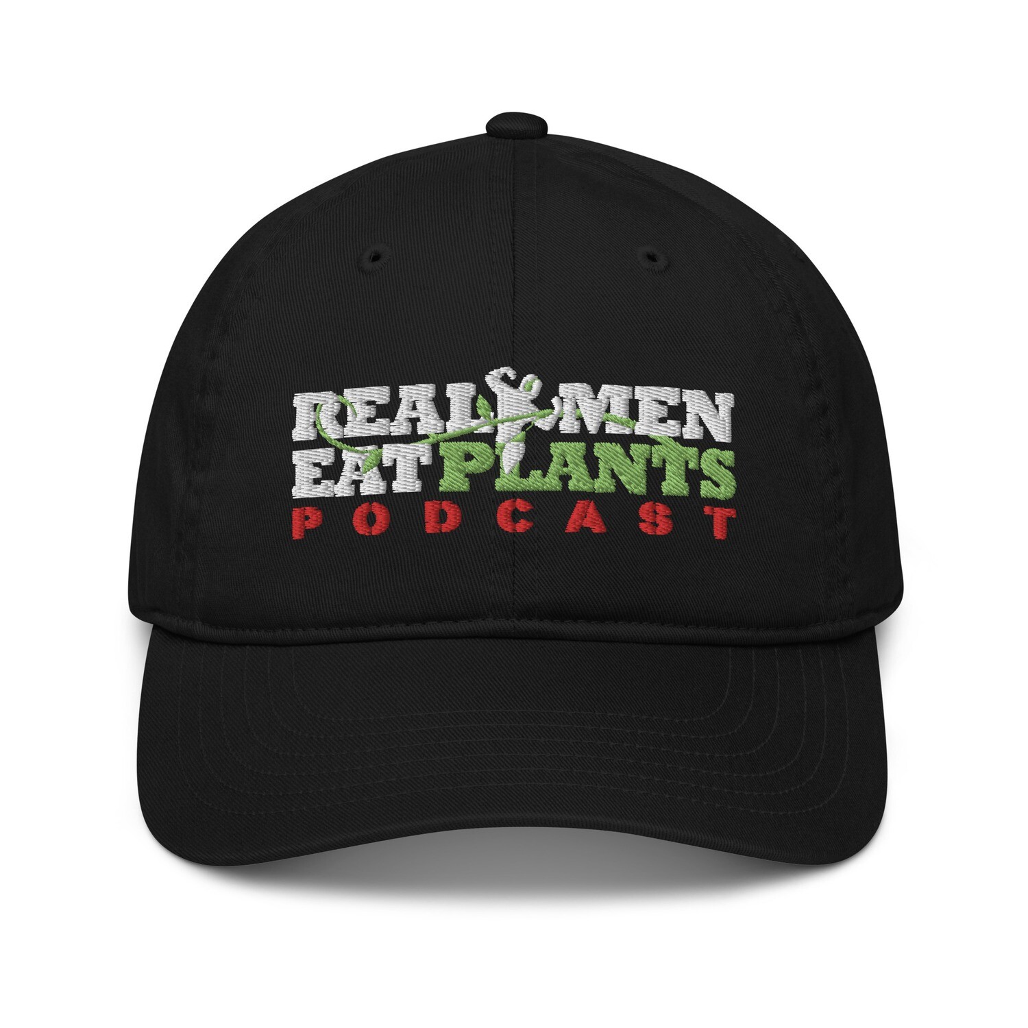 Real Men Eat Plants Podcast Dad Hat 