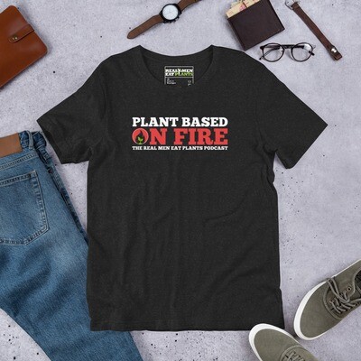 Plant Base On Fire Unisex T-Shirt