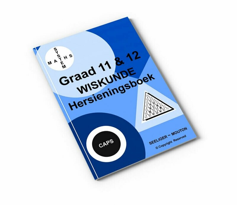 Gr 11&amp;12 Wiskunde Hersieningsboek