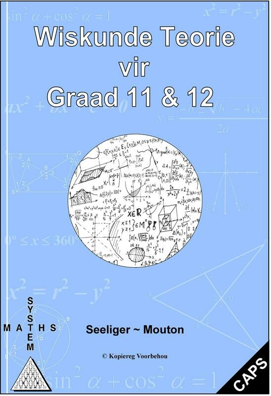 Wiskunde Teorie vir Gr 11&amp;12 – PDF