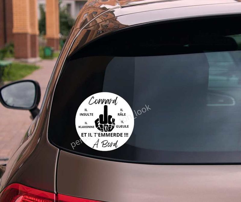 Stickers voiture humour connard à bord " Fuck "