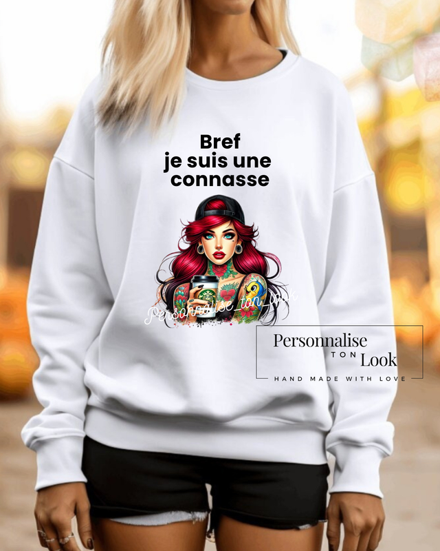 Transfert Tshirt &quot; Bref je suis une connasse &quot;