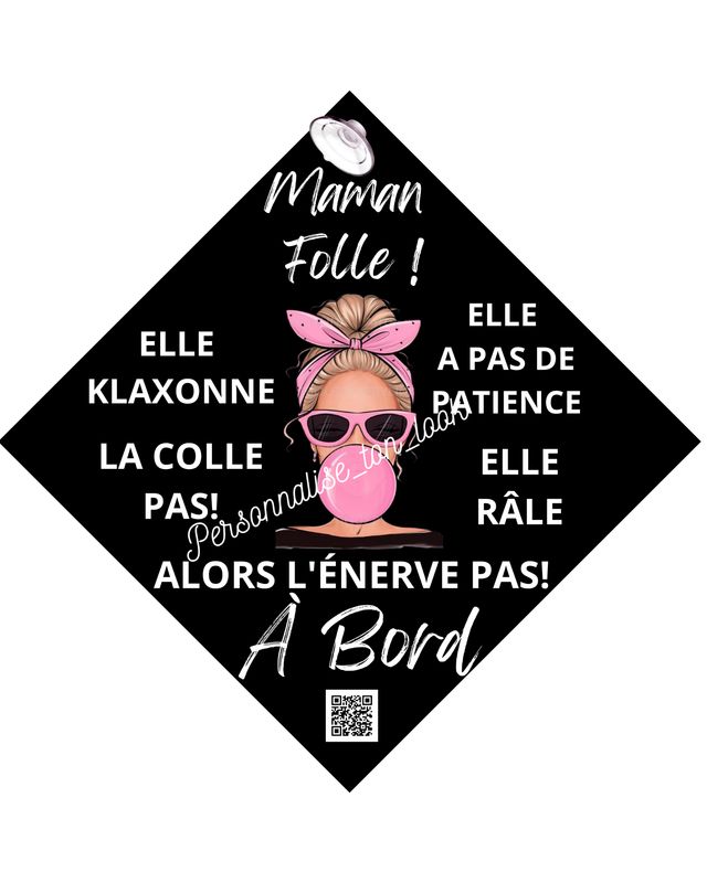 Plaque voiture humour Maman folle " Blonde "