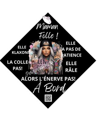 Plaque voiture humour Maman Folle Tattoo