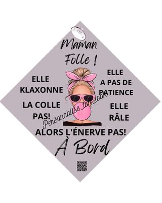 Plaque voiture humour Maman folle &quot; Blonde &quot;