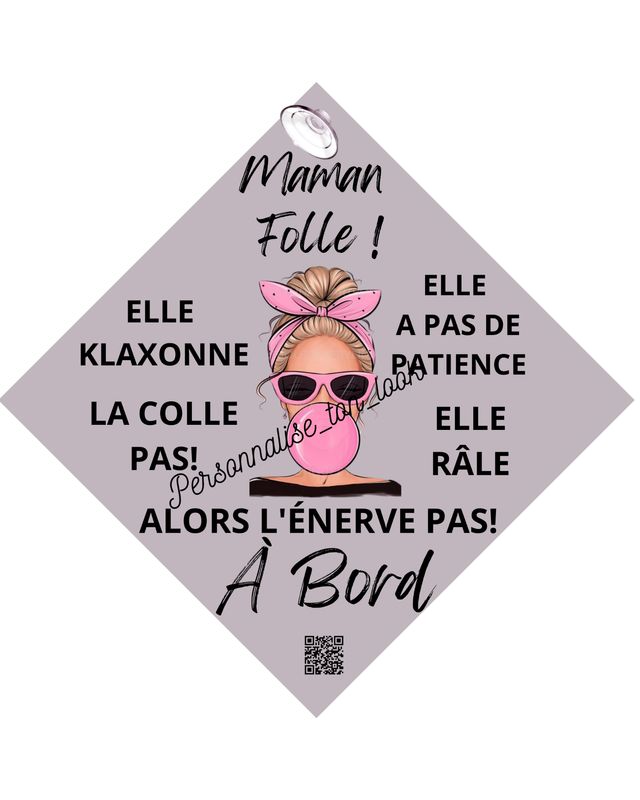 Plaque voiture humour Maman folle &quot; Blonde &quot;