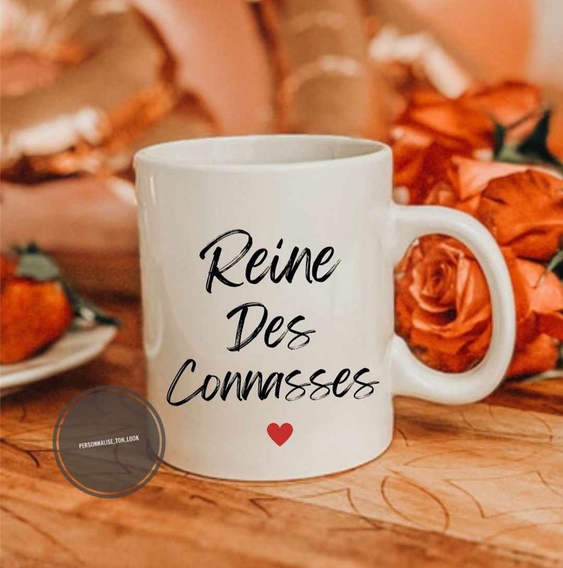 Mug Reine des connasses