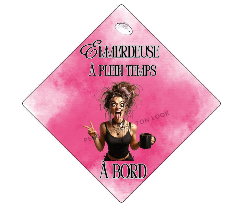 Plaque voiture Emmerdeuse à plein temps