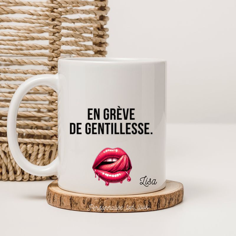 Mug humour en grève de gentillesse 