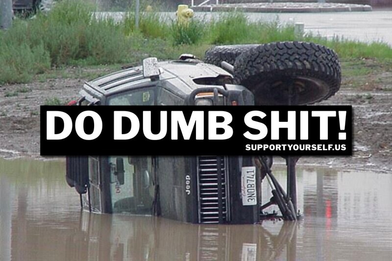 DO DUMB SHIT STICKER