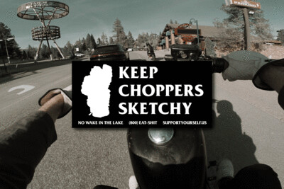 KEEP CHOPPERS SKETCHY STICKER