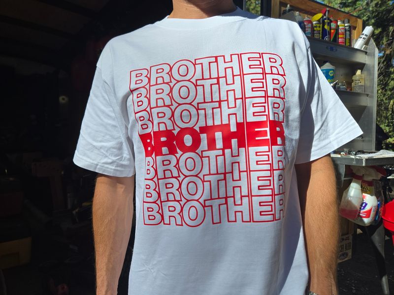 BROTHER BROTHER BROTHER SHIRT (RED ON WHITE)