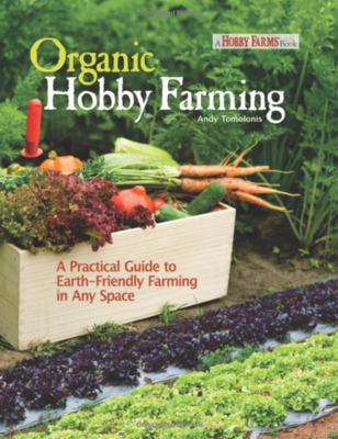 Organic Hobby Farming