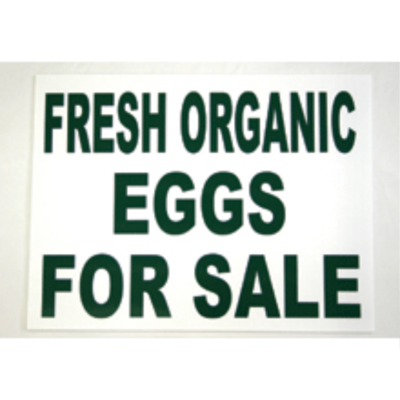 Fresh Organic Eggs for Sale Corrugated Sign