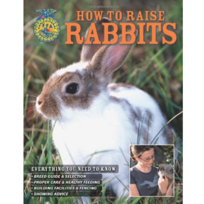 How to Raise Rabbits by FFA