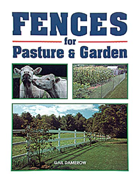 Fences for Pasture & Garden - Discontinued