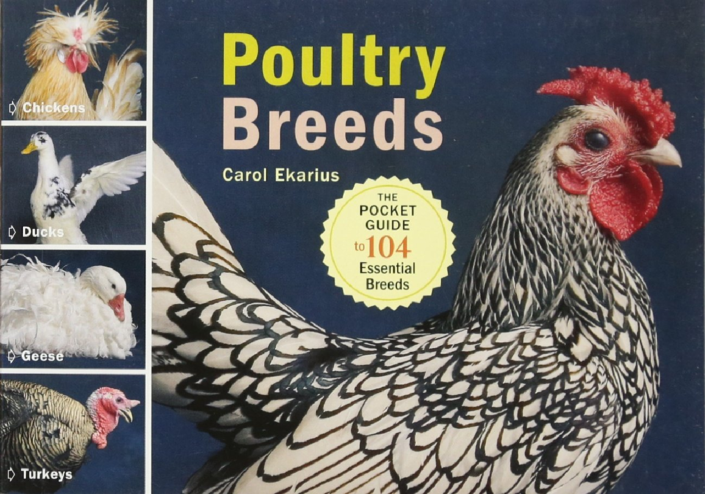 Poultry Breeds: The Pocket Guide to 104 Essential Breeds