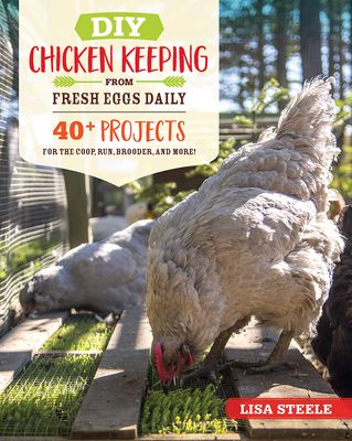 DIY Chicken Keeping by Lisa Steele