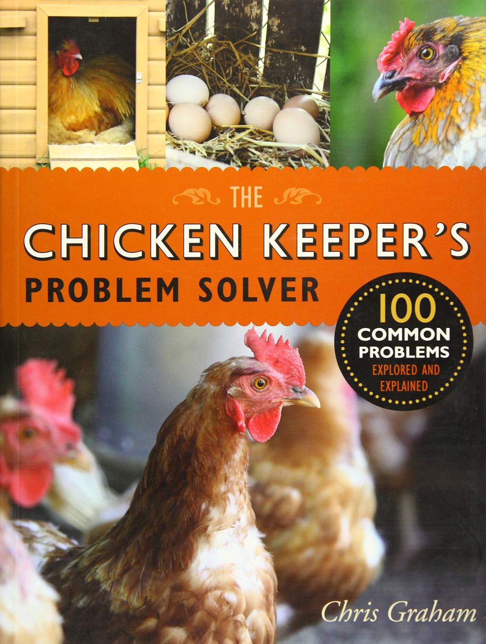 The Chicken Keeper&#39;s Problem Solver