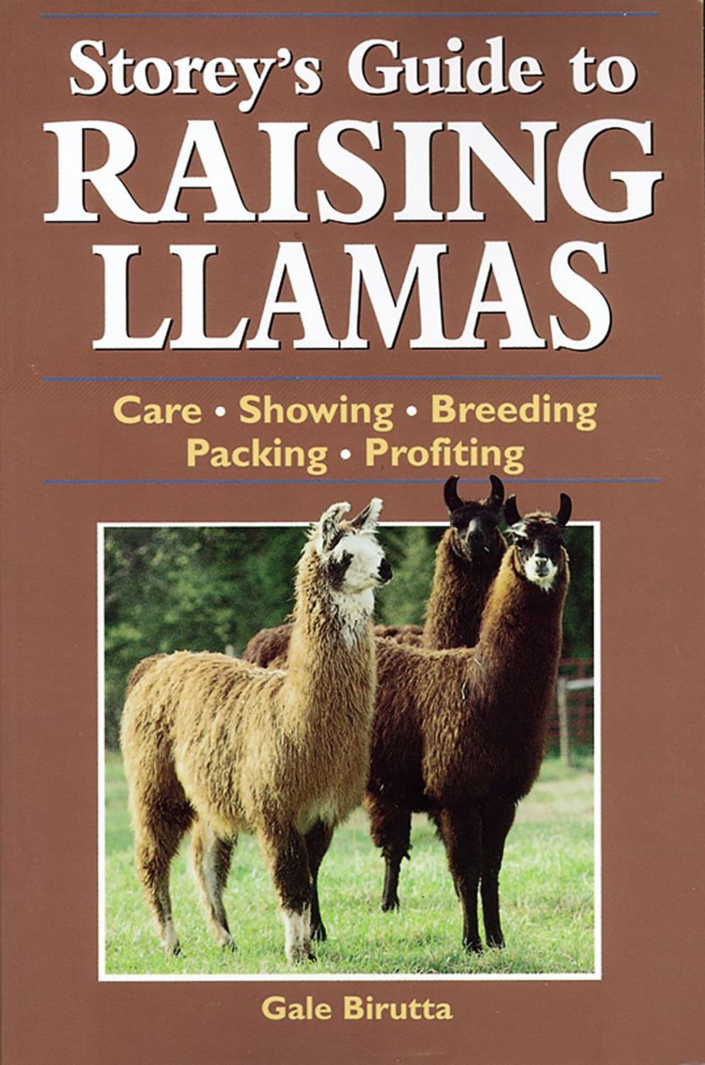 Storey&#39;s Guide to Raising Llamas