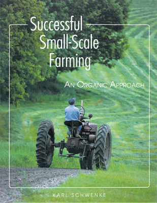 Successful Small-Scale Farming